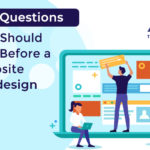 11 Questions You Should Ask Before a Website Redesign